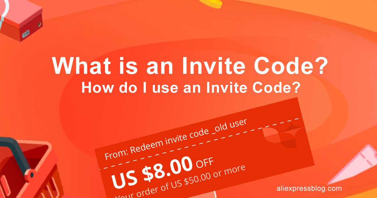 How to get the invite code and free coupon on Aliexpress