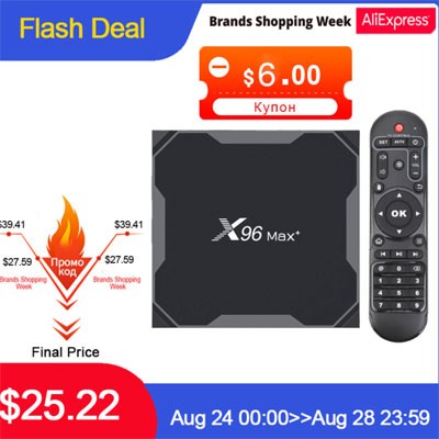 X96 MAX Plus Android TV Box Brands Shopping Week 2020 | AliExpress Big Sale