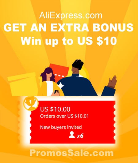 Get an extra bonus - Win up to US $10 AliExpess