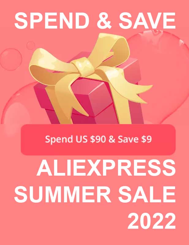 Spend and Save AliExpress Summer Sale 2022
