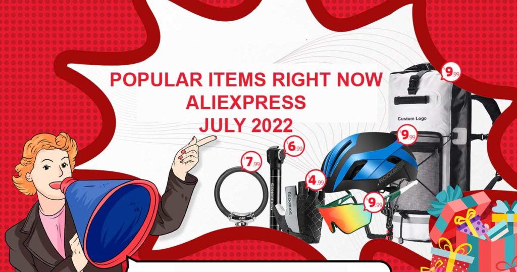Popular items right now on AliExpress - July 2022