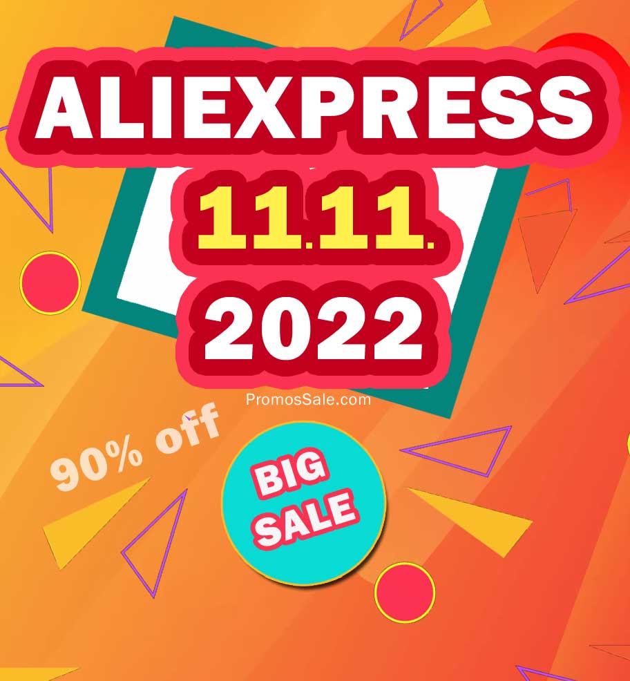AliExpress 11.11 Sale 2022 Double Eleven Big Sale Global Shopping Festival