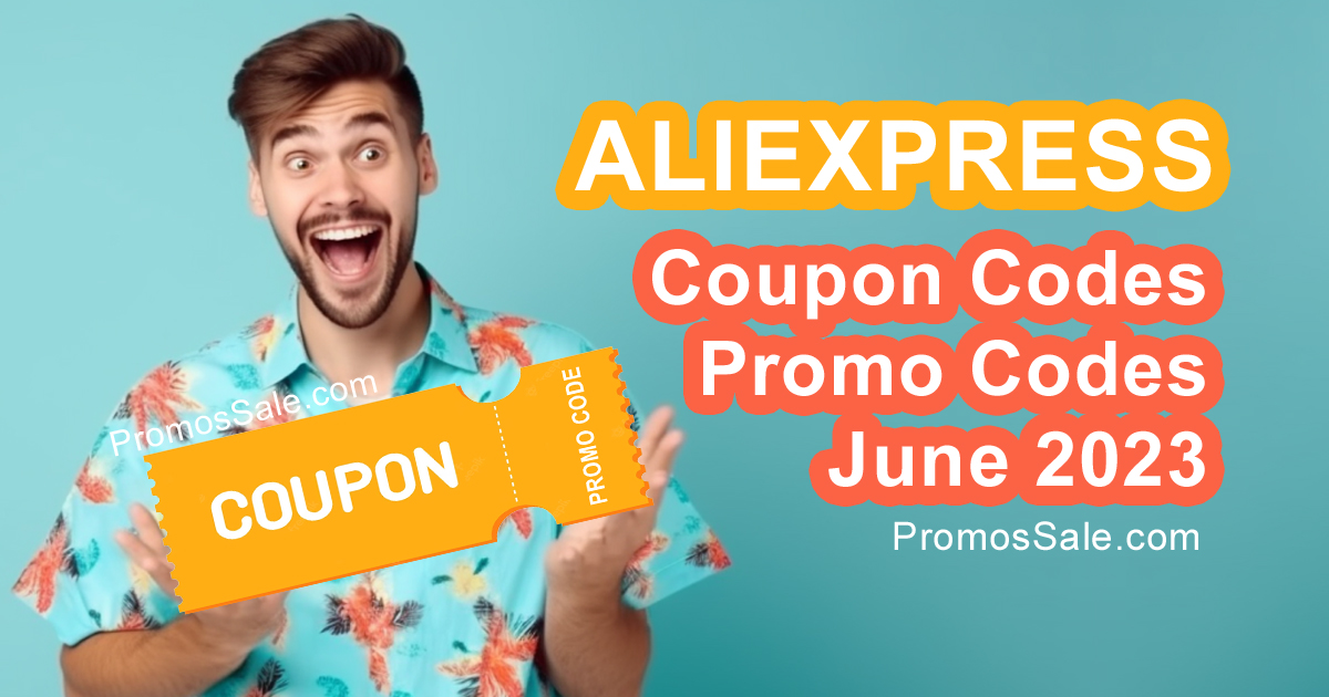 AliExpress Promo Codes and Coupons Sale June 2023 PromosSale