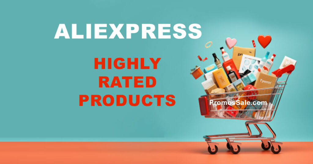 Highly Rated Products AliExpress