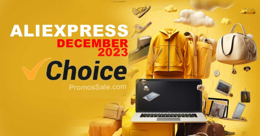 AliExpress Choice Promotion December 2023