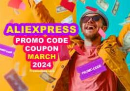 Exclusive promotional codes and coupons for AliExpress March 2024