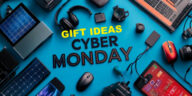 Gift Ideas Cyber ​​Monday